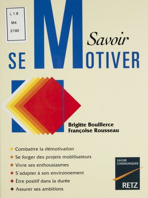 cover image of Savoir se motiver